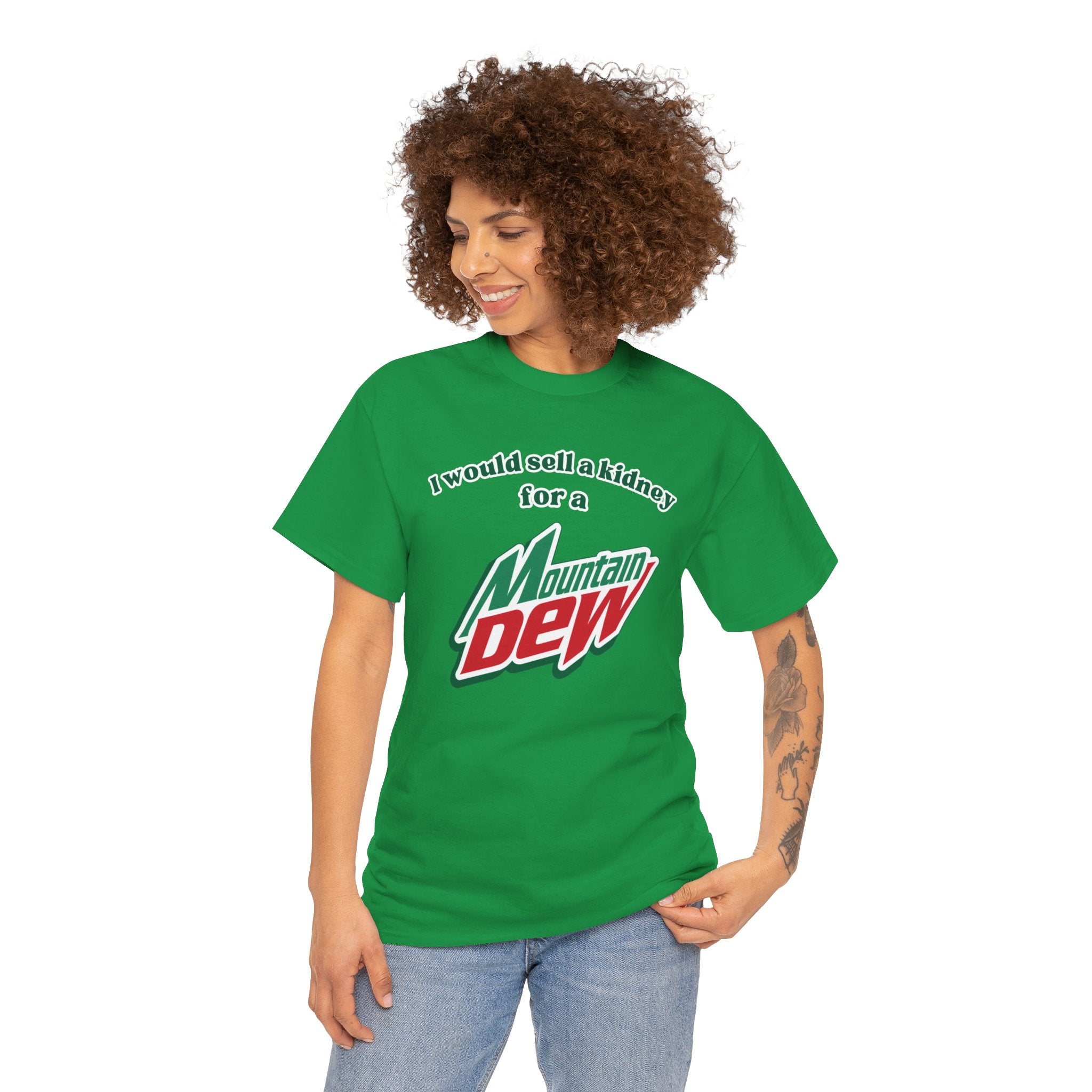 I Would Sell a Kidney for a Mountain Dew