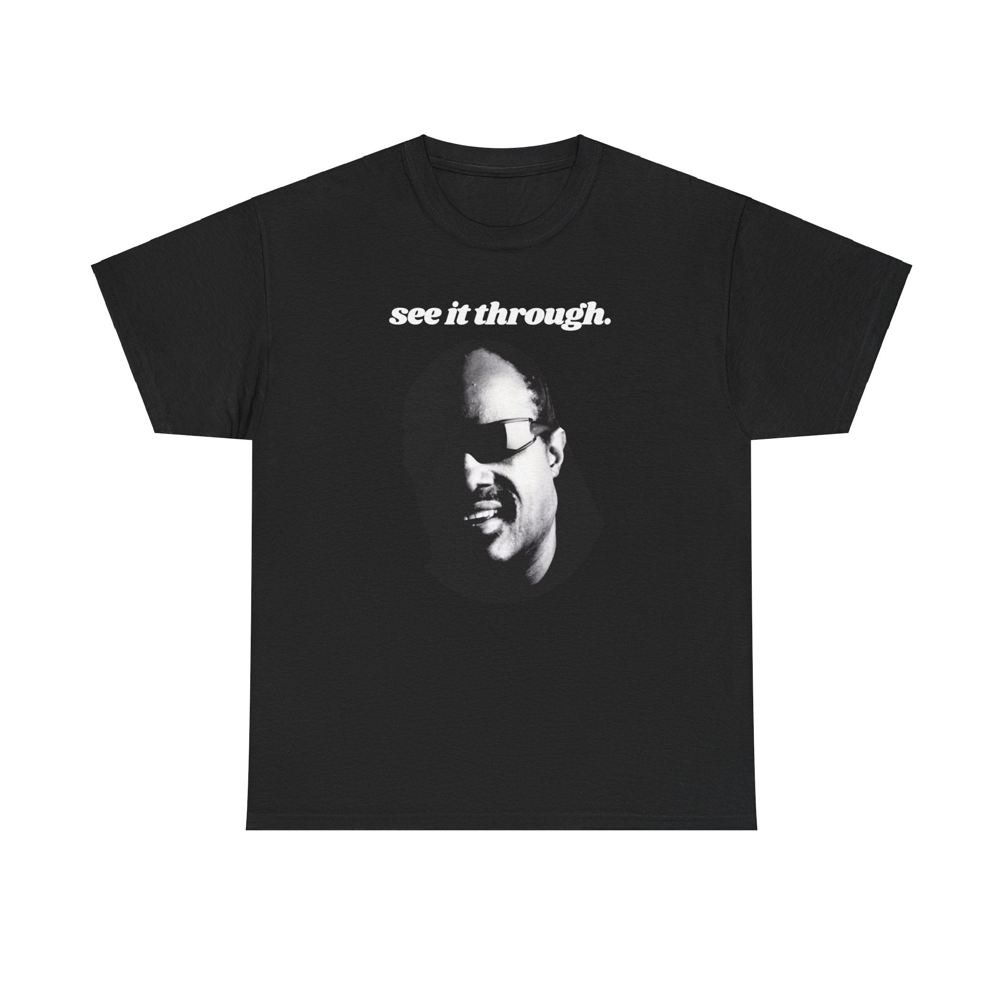 See it Through (Stevie Wonder) Shirt