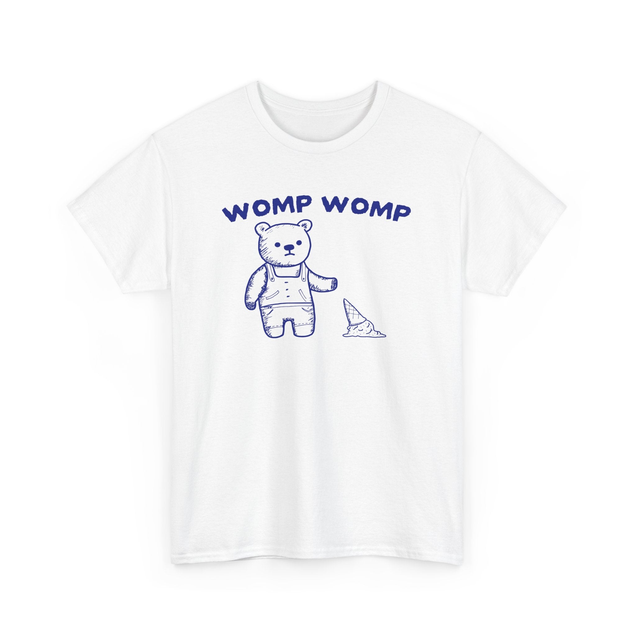 Womp Womp Shirt