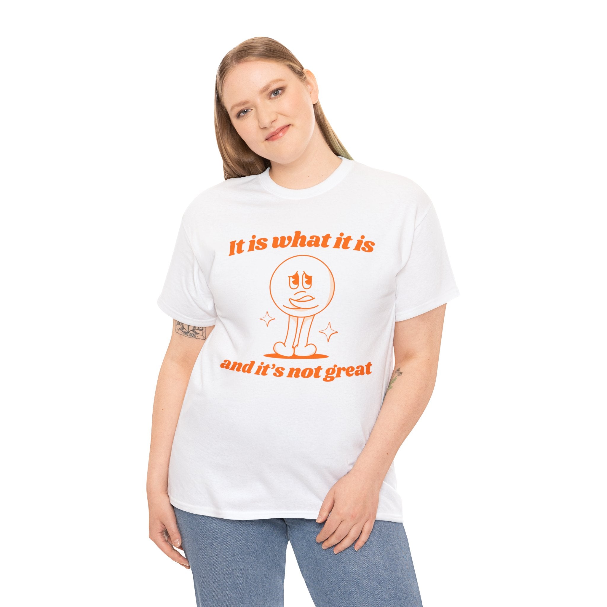 It is what it is and it's not great funny shirt | funny saying shirt | graphic tees | vintage shirt | sarcastic t-shirt | retro cartoon tee