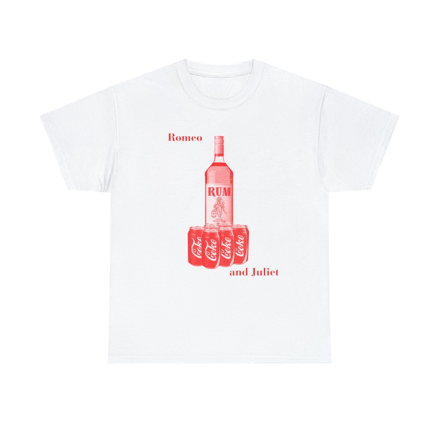 Romeo and Juliet Rum and Coke - Unisex Heavy Cotton Tee
