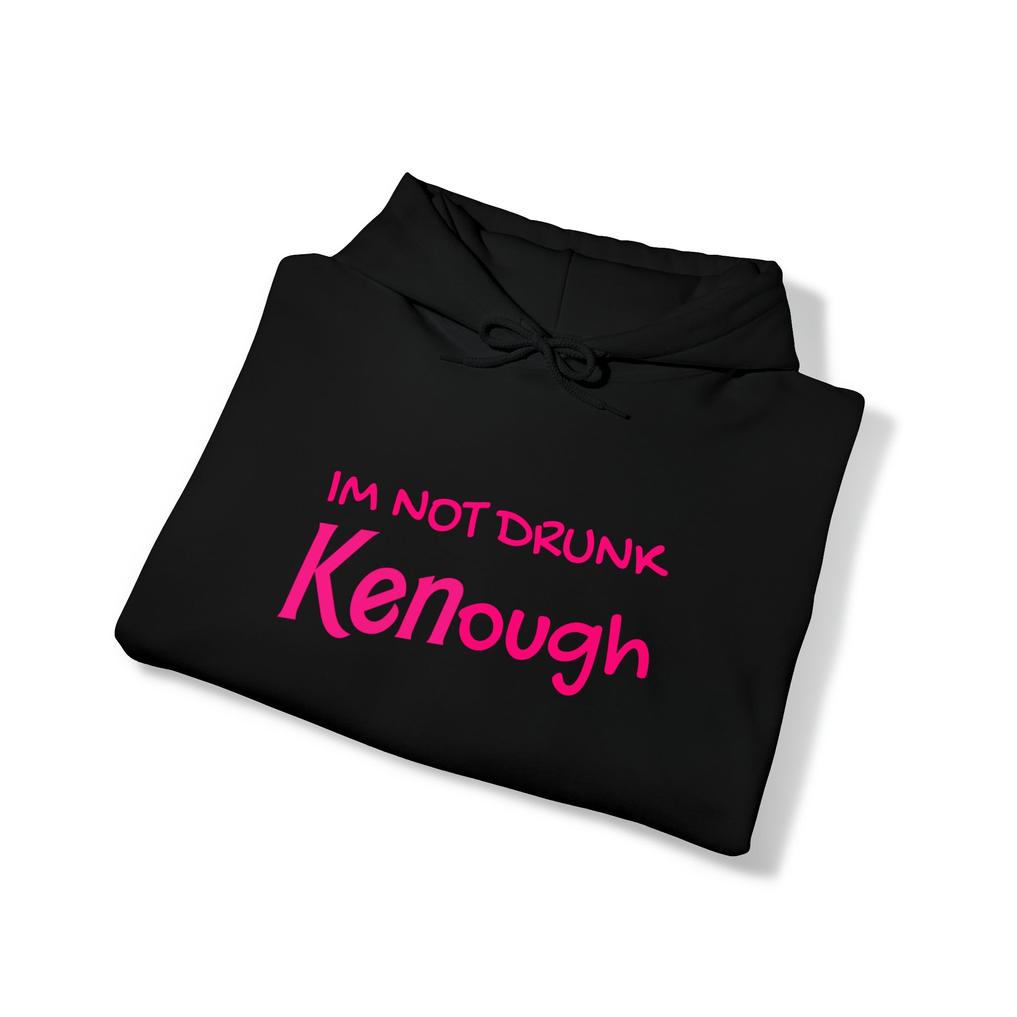 I'm not drunk Kenough Barbie - Unisex Heavy Blend™ Hooded Sweatshirt