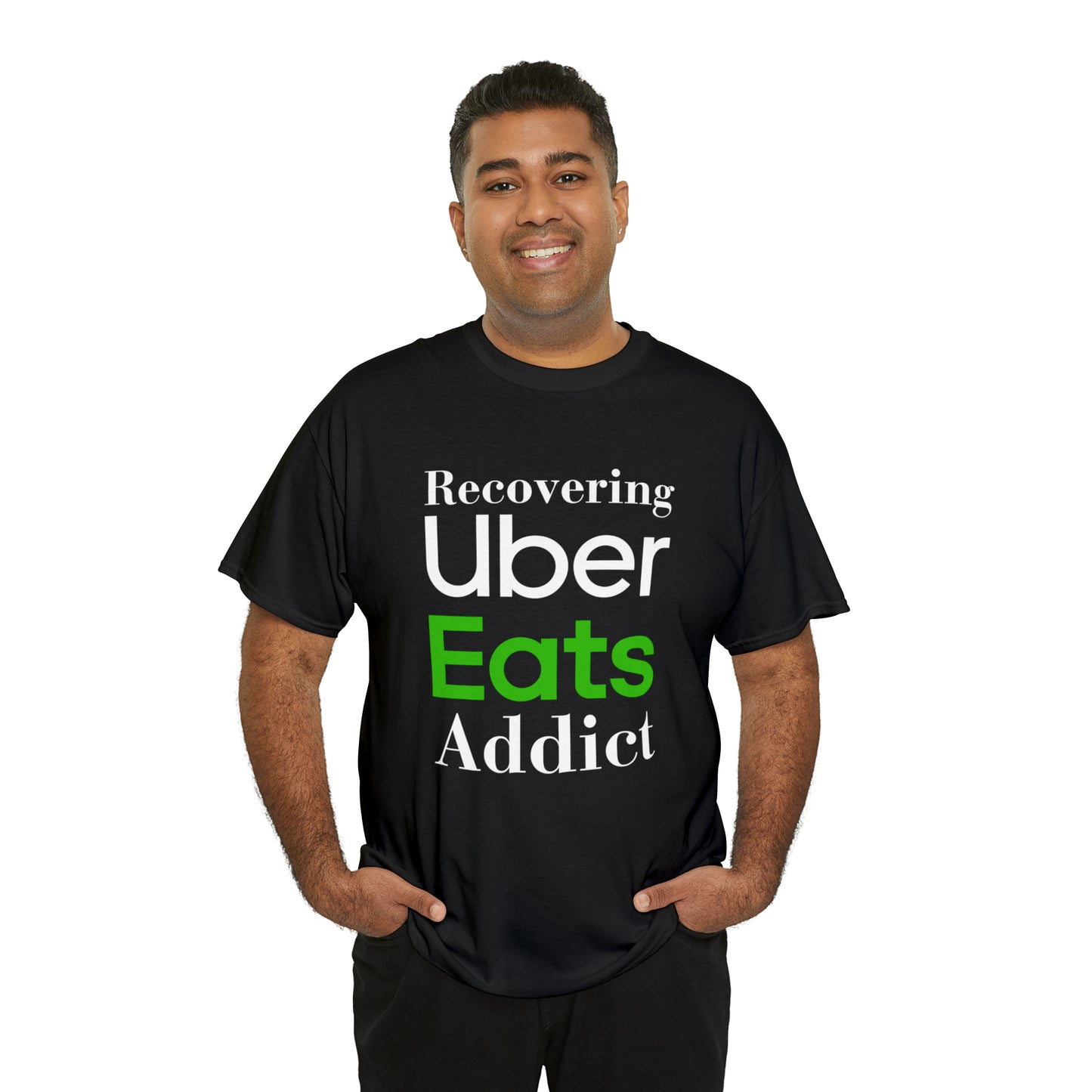 Recovering Uber Eats Addict - Unisex Heavy Cotton Tee