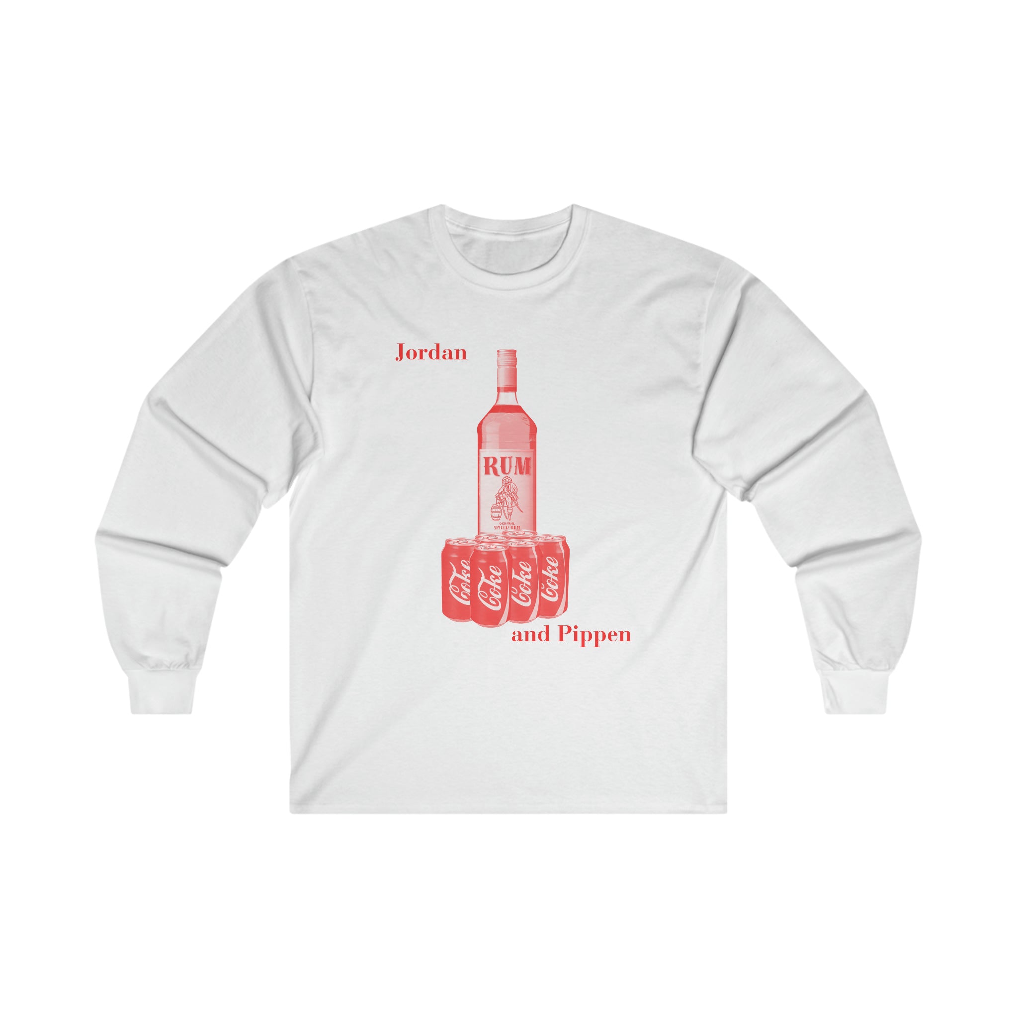 Jordan and Pippen Rum and Coke - Ultra Cotton Long Sleeve Tee