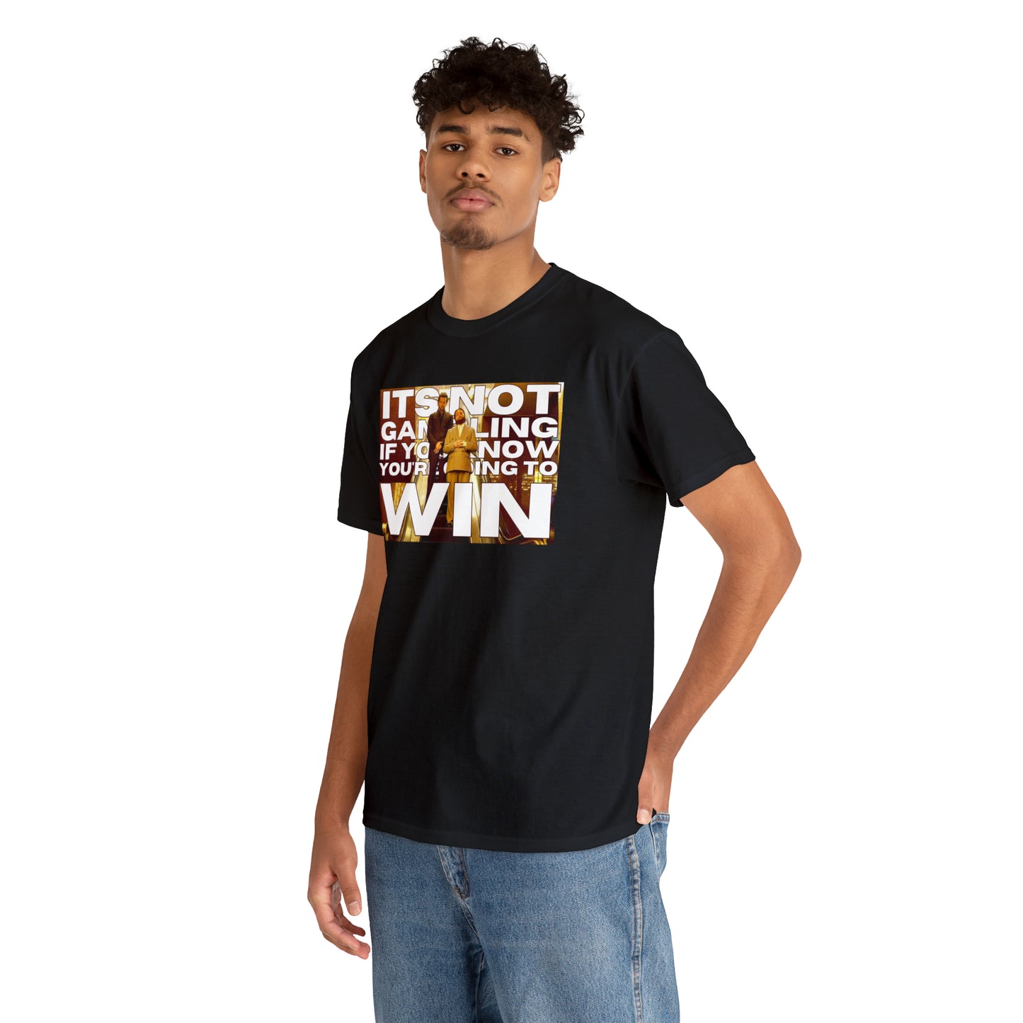 "It's not Gambling if you know you're going to win" Allen Hangover Movie - Unisex Heavy Cotton Tee
