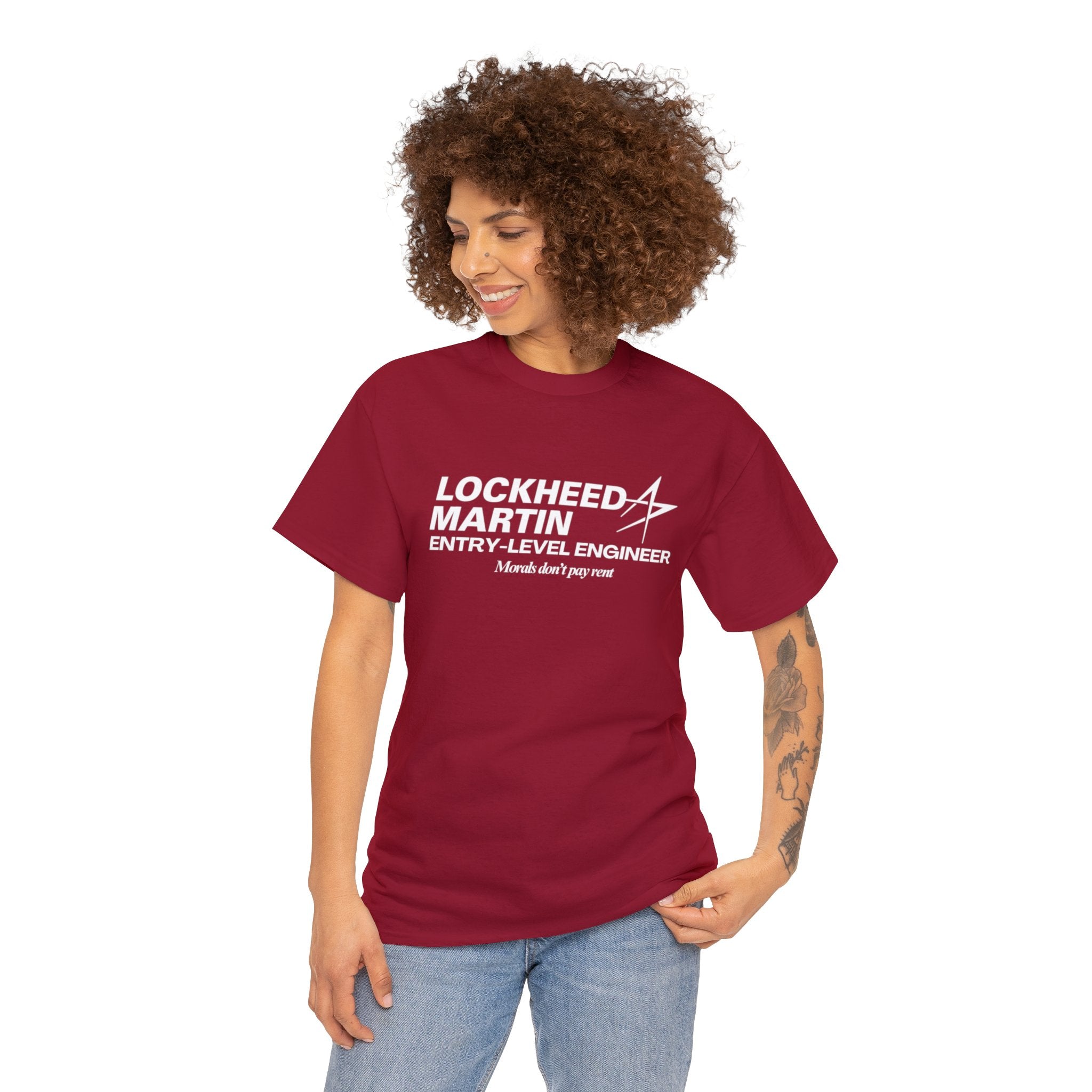 Lockheed Martin Entry Level Engineer (Morals don't pay rent) - Unisex Heavy Cotton Tee