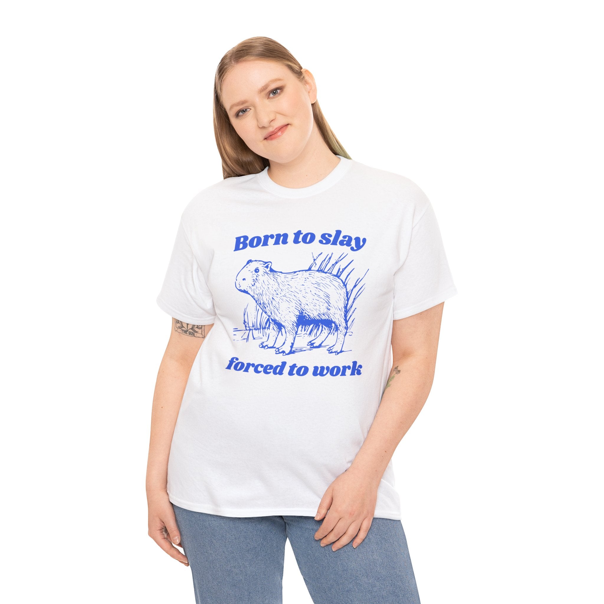 Born to Slay Forced to Work Capybara Funny Shirt