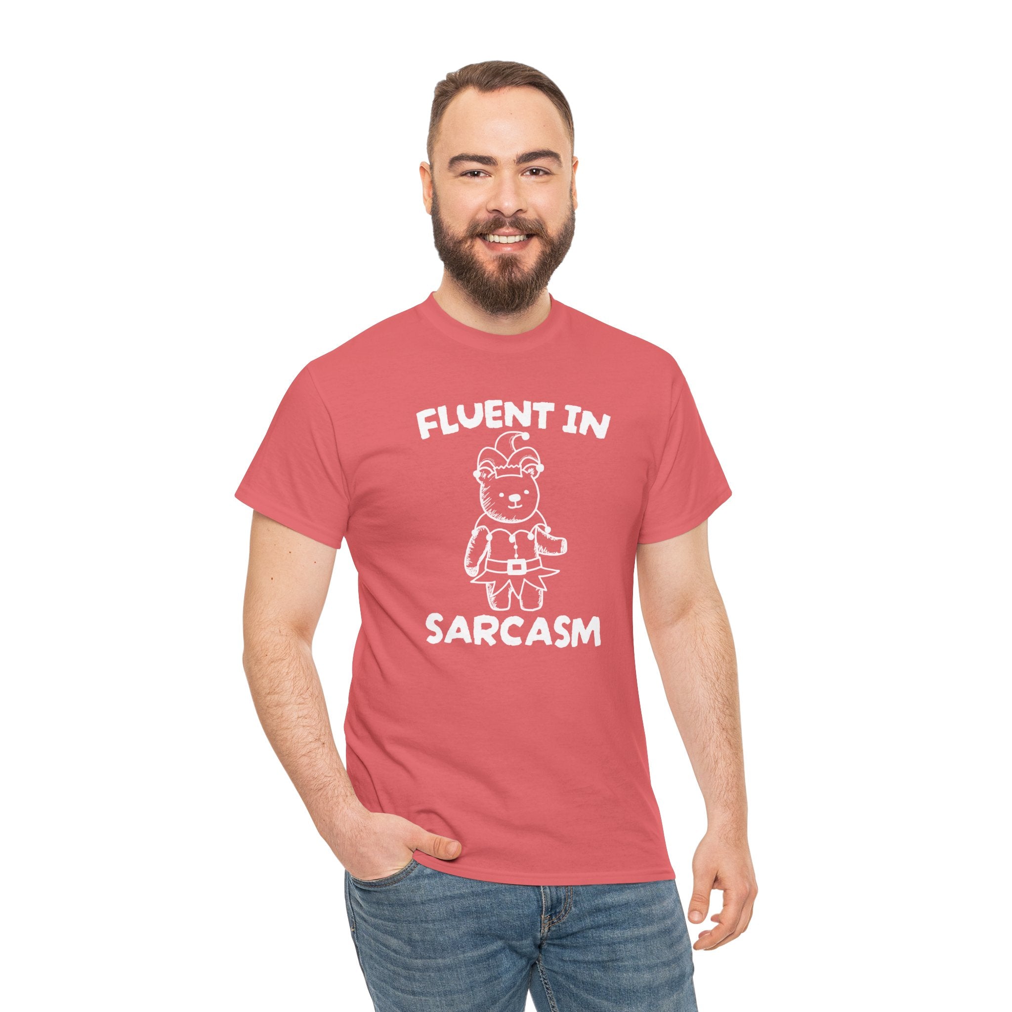 Fluent in Sarcasm Shirt