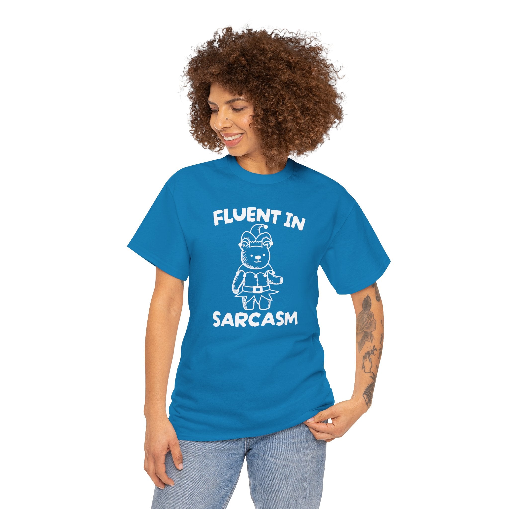 Fluent in Sarcasm Shirt