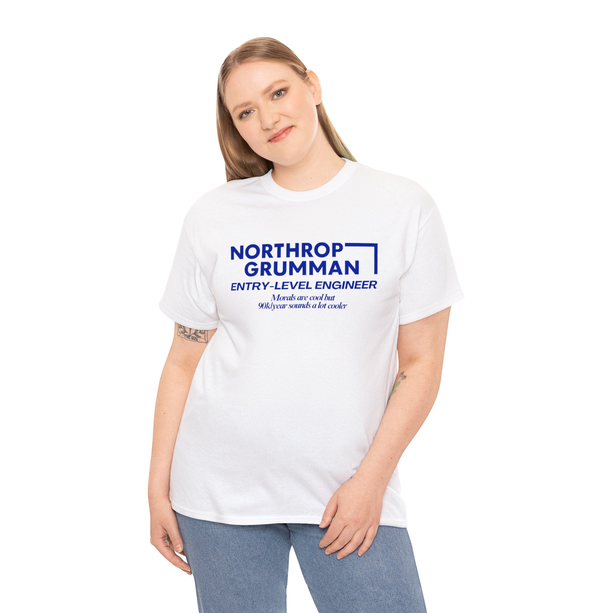 Northrop Grumman Entry Level Engineer (Morals are cool but 90k/year sounds a lot cooler) - Unisex Heavy Cotton Tee
