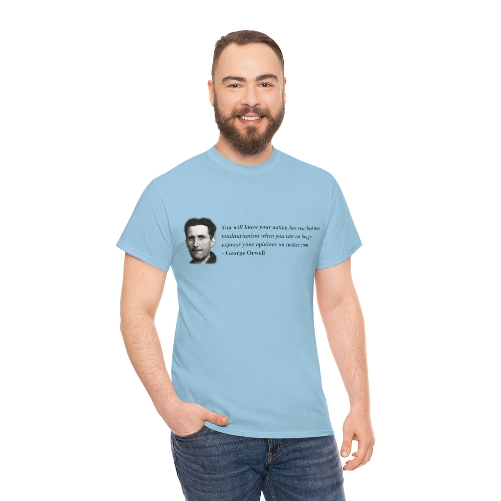 George Orwell Twitter.com - Unisex Heavy Cotton Tee - All Colors