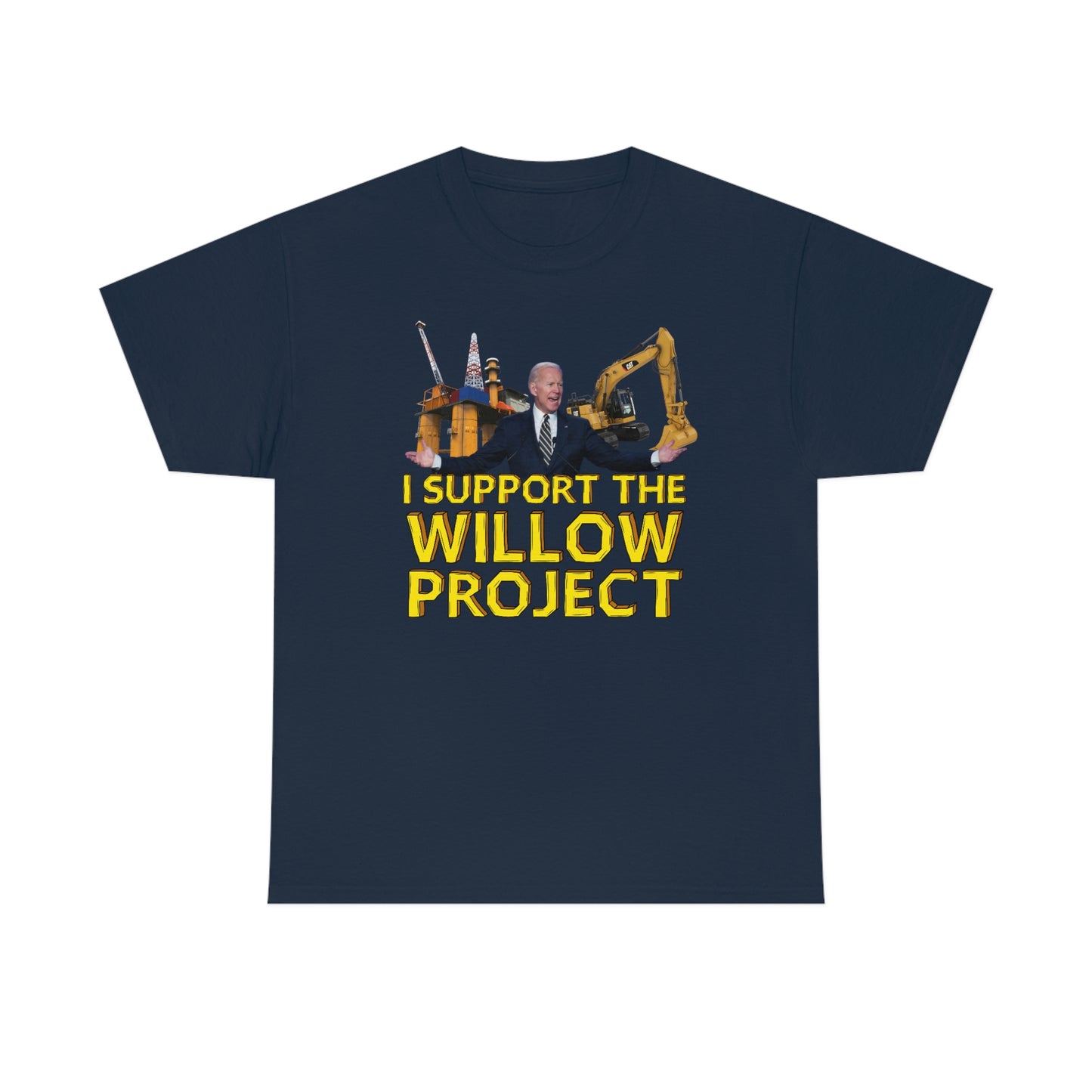 I Support the Willow Project (Biden) - Unisex Heavy Cotton Tee