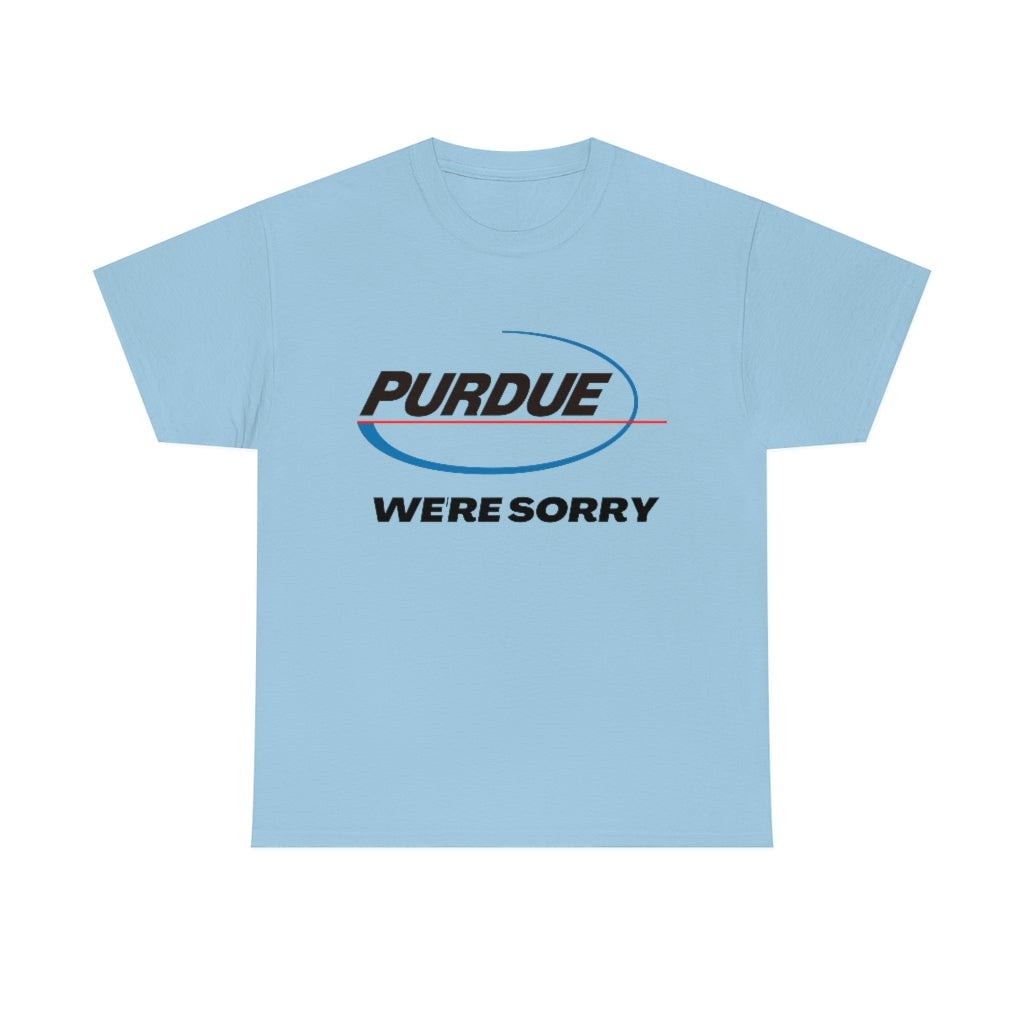 Purdue Pharma (We're Sorry) Opioid Crisis - Unisex Heavy Cotton Tee
